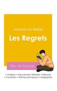 Produktbild: R&eacute;ussir son Bac de fran&ccedil;ais 2026 : Analyse du recueil Les Regrets de Joachim du Bellay