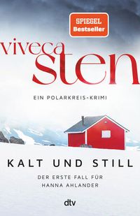 Kalt und still von Viveca Sten