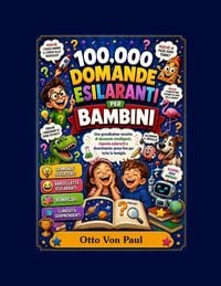 Produktbild: 100000 Domande Esilaranti per Bambini