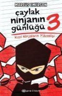 Produktbild: Caylak Ninjanin G&uuml;nl&uuml;g&uuml; 3 - Kizil Ninjalarin Y&uuml;kselisi
