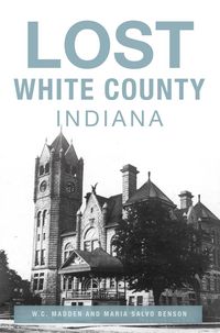 Produktbild: Lost White County, Indiana