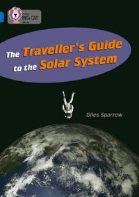 Produktbild: Sparrow, G: The Traveller's Guide To The Solar System