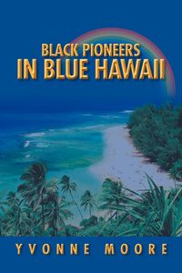 Produktbild: Black Pioneers in Blue Hawaii