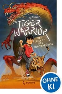 Produktbild: Tiger Warrior (Band 1) - Der Angriff des Drachenk&ouml;nigs