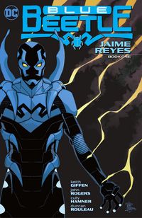 Produktbild: Blue Beetle: Jaime Reyes Book One