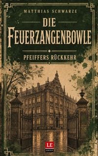 Produktbild: Die Feuerzangenbowle 2 - Pfeiffers R&uuml;ckkehr