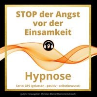 Produktbild: STOP der Angst vor  der Einsamkeit