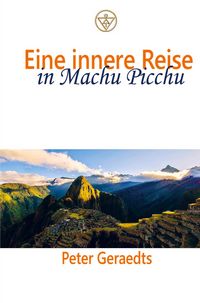Produktbild: Eine innere Reise in Machu Picchu