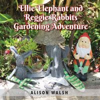 Produktbild: Ellie Elephant and Reggie rabbits Gardening Adventure