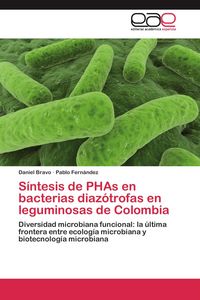 Produktbild: S&iacute;ntesis de PHAs en bacterias diaz&oacute;trofas en leguminosas de Colombia