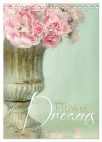 Produktbild: Flower Dreams (Tischkalender 2027 DIN A5 hoch), CALVENDO Monatskalender