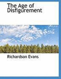 Produktbild: The Age of Disfigurement