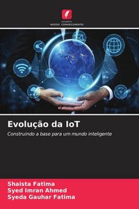 Produktbild: Evolu&ccedil;&atilde;o da IoT