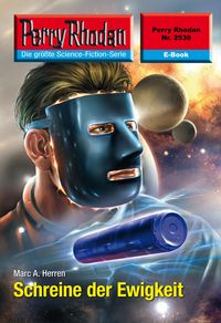 Produktbild: Perry Rhodan 2539: Schreine der Ewigkeit