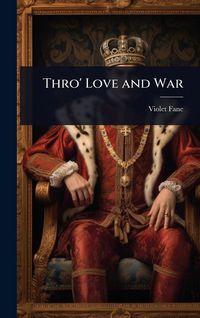 Produktbild: Thro' Love and War