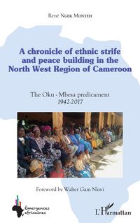Produktbild: Chronicle of ethnic strife and peace building in the North west region of Cameroon
