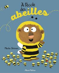 Produktbild: A l'&eacute;cole des abeilles