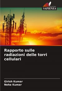 Produktbild: Rapporto sulle radiazioni delle torri cellulari