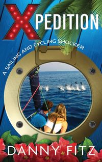 Produktbild: Xpedition - A Sailing And Cycling Shocker