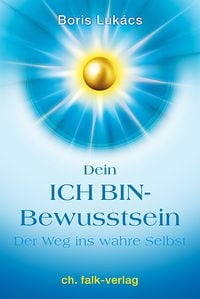 Produktbild: Dein ICH BIN-Bewusstsein