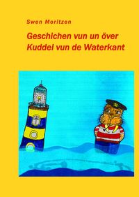 Produktbild: Geschichen vun un &ouml;ver Kuddel vun de Waterkant