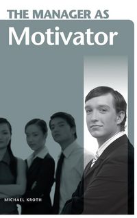 Produktbild: The Manager as Motivator
