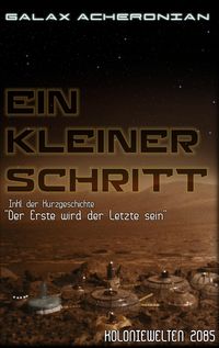 Bild vom Artikel Ein kleiner Schritt vom Autor Galax Acheronian