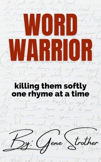 Produktbild: Word Warrior: Killing Them Softly One Rhyme at a Time