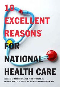 Produktbild: 10 Excellent Reasons for National Health Care