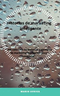 Produktbild: Historias de marketing inteligente