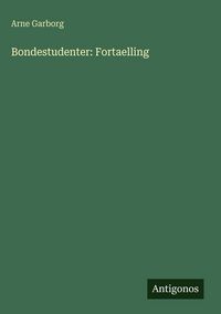 Produktbild: Bondestudenter: Fortaelling