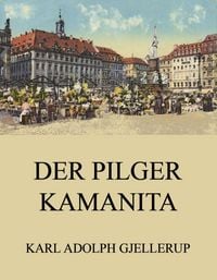 Produktbild: Der Pilger Kamanita