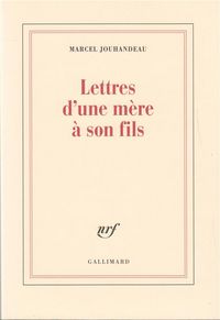 Produktbild: Lettres d'une m&egrave;re &agrave; son fils, 1908-1926