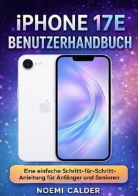 Produktbild: iPhone 17E Benutzerhandbuch