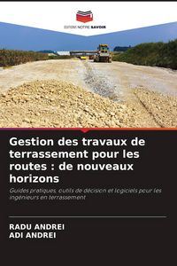 Produktbild: Gestion des travaux de terrassement pour les routes : de nouveaux horizons