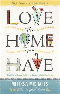 Produktbild: Michaels, M: Love the Home You Have