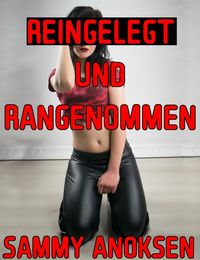 Produktbild: Reingelegt und rangenommen