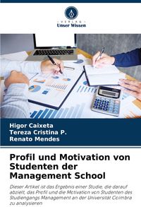 Produktbild: Profil und Motivation von Studenten der Management School