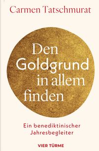 Produktbild: Den Goldgrund in allem finden