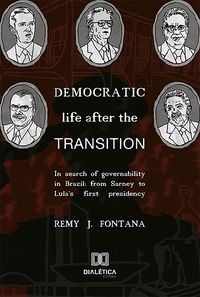 Produktbild: Democratic life after the transition: in search of governability in Brazil