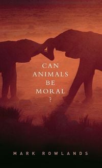 Produktbild: Can Animals Be Moral?