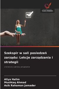 Produktbild: Szekspir w sali posiedze&iquest; zarz&iquest;du: Lekcje zarz&iquest;dzania i strategii
