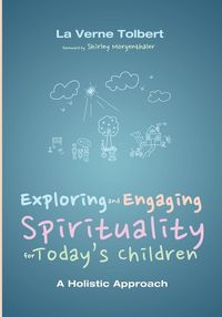Produktbild: Exploring and Engaging Spirituality for Today's Children