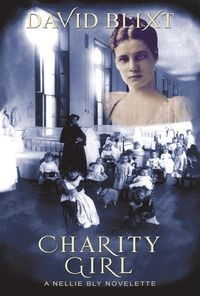 Produktbild: Charity Girl: A Nellie Bly Novelette