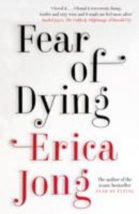 Produktbild: Jong, E: Fear of Dying