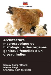 Produktbild: Architecture macroscopique et histologique des organes g&eacute;nitaux femelles d'un oiseau indien