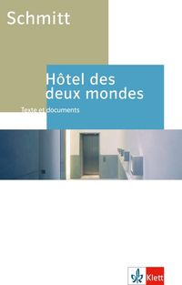 Bild vom Artikel Hôtel des deux mondes. Schülerbuch vom Autor Eric Emmanuel Schmitt