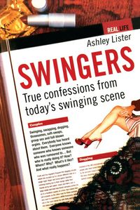 Produktbild: Swingers - True confessions from todays
