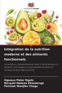 Produktbild: Int&eacute;gration de la nutrition moderne et des aliments fonctionnels