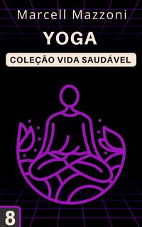 Produktbild: Yoga (Cole&ccedil;&atilde;o Vida Saud&aacute;vel, #8)